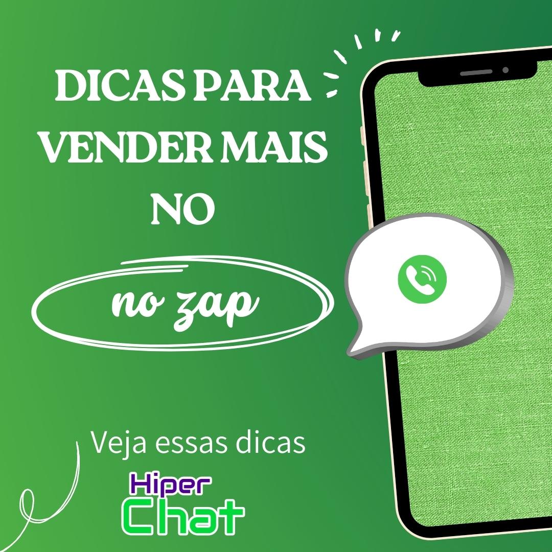 Whatsapp Dicas Para Vender Mais Blog Hiperchat 9443